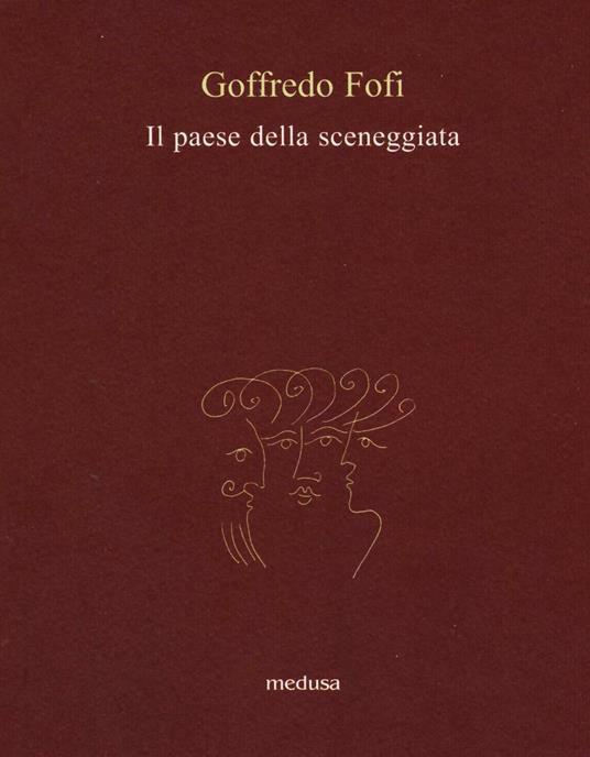 Il Paese della sceneggiata - Goffredo Fofi - copertina