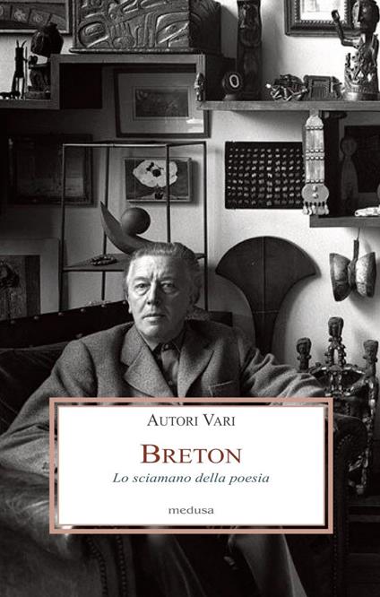 Breton. Lo sciamano della poesia - copertina