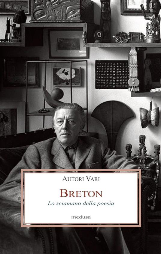 Breton. Lo sciamano della poesia - copertina