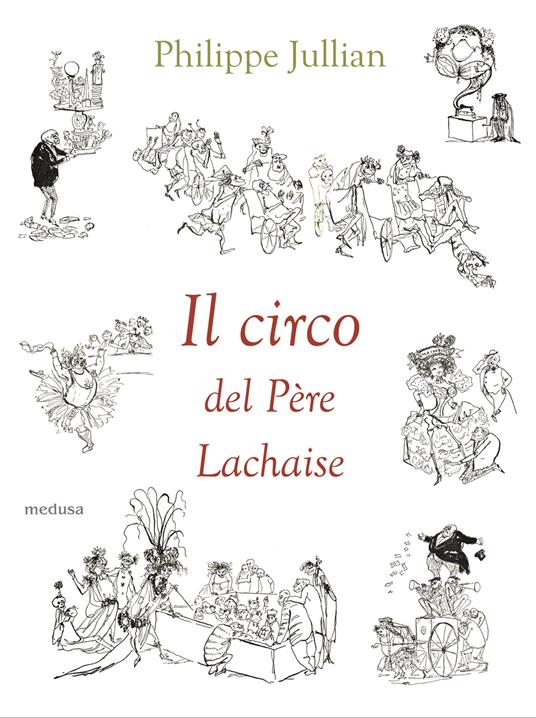 Il circo del Père Lachaise - Philippe Jullian - copertina