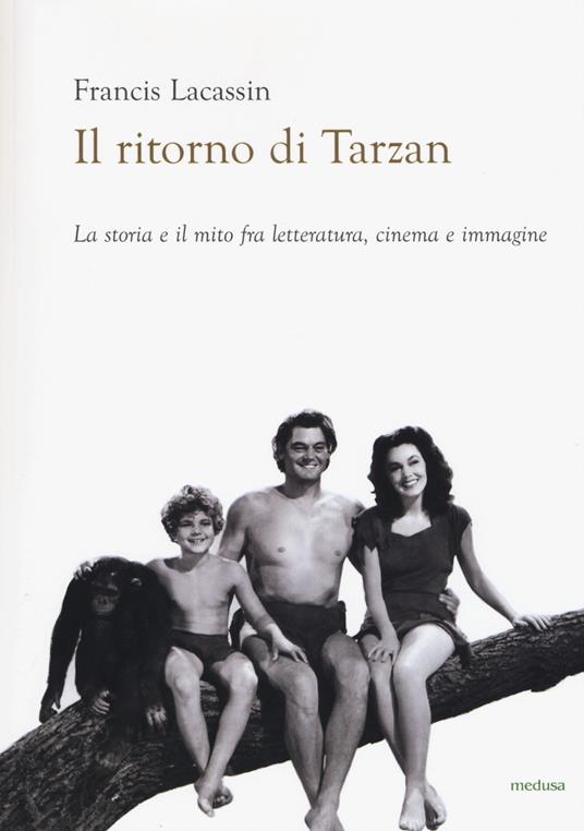 Il ritorno di Tarzan - Francis Lacassin - 4