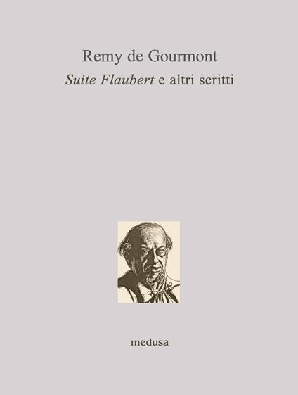 Suite Flaubert e altri scritti - Remy De Gourmont - copertina
