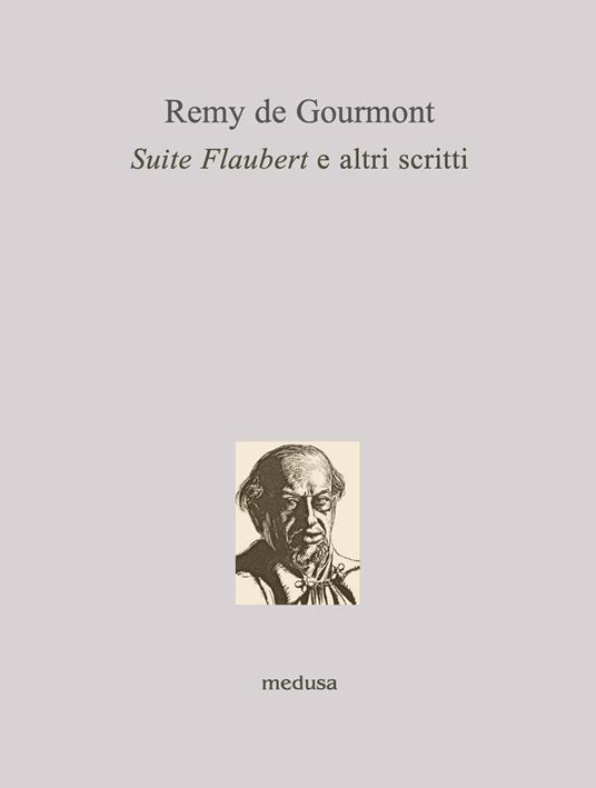 Suite Flaubert e altri scritti - Remy De Gourmont - copertina