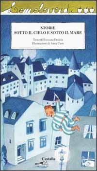 Storie sotto il cielo e sotto il mare - Rossana Dedola - copertina