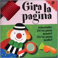 Gira la pagina - Chiara Bordoni,Francesca Crovara,Giovanna Mantegazza - copertina