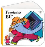 Facciamo bù! Ediz. illustrata