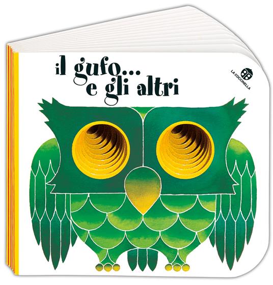 Il gufo... e gli altri. Ediz. illustrata - Giorgio Vanetti,Giovanna Mantegazza - copertina