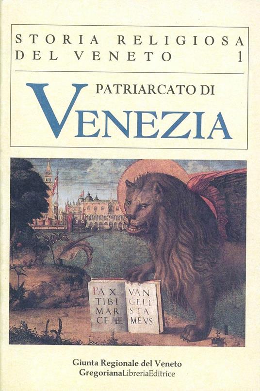 Patriarcato di Venezia - Bianca Betto,Bruno Bertoli,Giorgio Fedalto - copertina