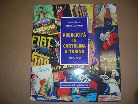Pubblicità in cartolina a Torino (1900-1950) - Mario Bocca,Mario Governato - 2