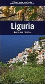Liguria. Vini di mare e di terra