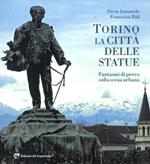 Torino la città delle statue. Fantasmi di pietra sulla scena urbana