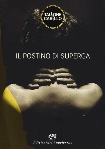 Il postino di Superga - Massimo Tallone,Biagio Fabrizio Carillo - copertina