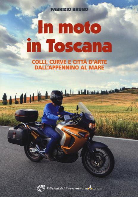 In moto in Toscana - Fabrizio Bruno - copertina
