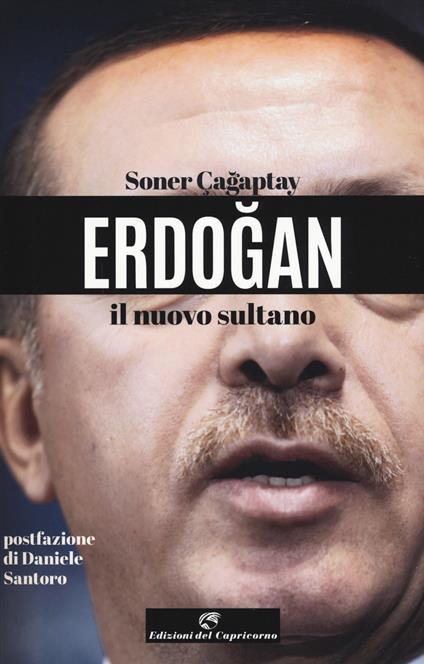 Erdogan il nuovo sultano - Soner Cagaptay - copertina