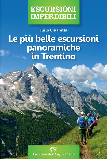 Le più belle escursioni panoramiche in Trentino - Furio Chiaretta - copertina