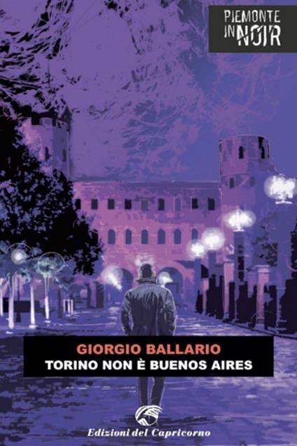Torino non è Buenos Aires - Giorgio Ballario - copertina