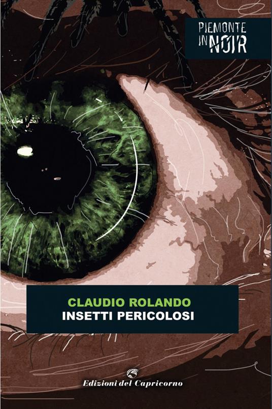Insetti pericolosi - Claudio Rolando - ebook