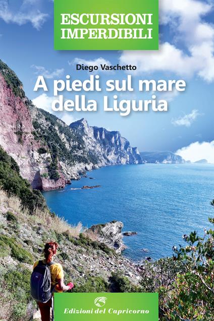 A piedi sul mare della Liguria - Diego Vaschetto - copertina