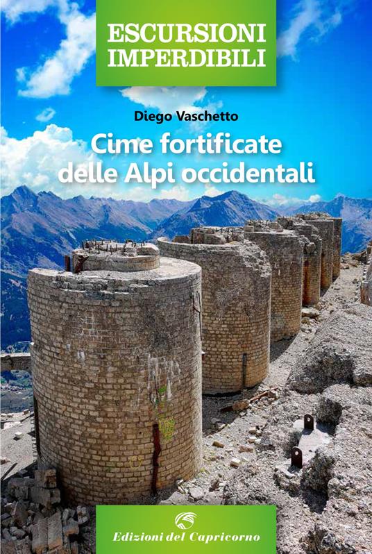 Cime fortificate delle Alpi Occidentali - Diego Vaschetto - copertina