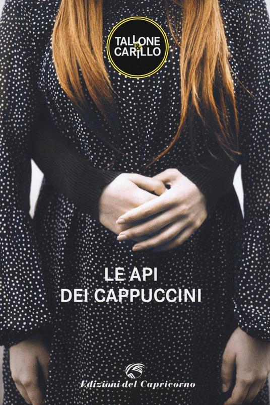 Le api dei cappuccini - Biagio Fabrizio Carillo,Massimo Tallone - ebook