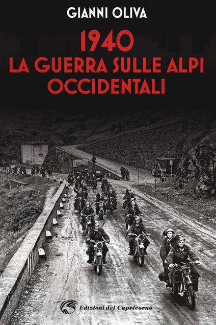 1940: la guerra sulle Alpi occidentali - Gianni Oliva - ebook