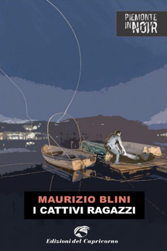 I cattivi ragazzi - Maurizio Blini - ebook