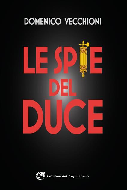 Le spie del duce - Domenico Vecchioni - ebook