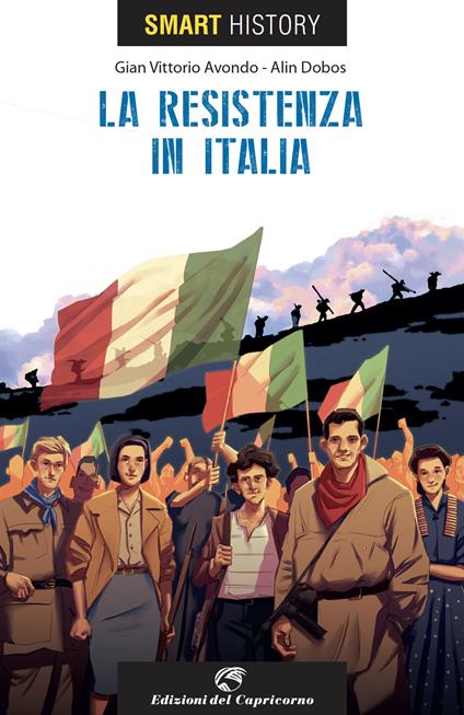 La resistenzain Italia. Smart history - G. V. Avondo - copertina