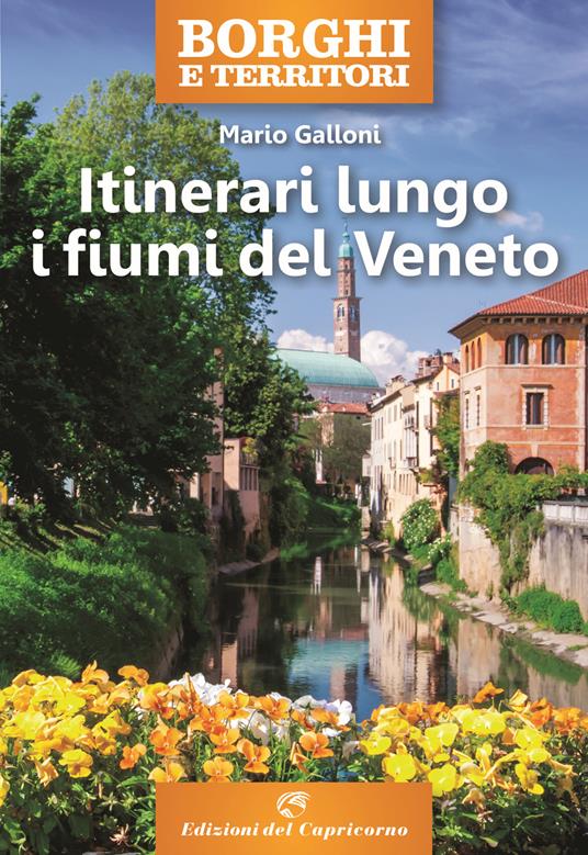 Itinerari lungo i fiumi del Veneto - Mario Galloni - copertina