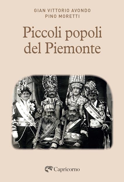 Piccoli popoli del Piemonte - Gian Vittorio Avondo,Pino Moretti - copertina