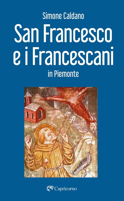 San Francesco e i francescani in Piemonte - Simone Caldano - copertina