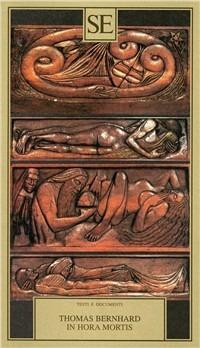 In hora mortis. Testo tedesco a fronte - Thomas Bernhard - copertina