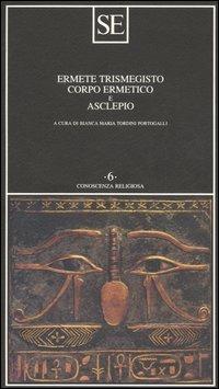 Corpo ermetico e Asclepio - Ermete Trismegisto - copertina