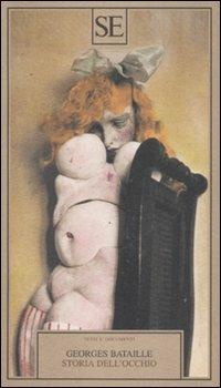 Storia dell'occhio - Georges Bataille - copertina