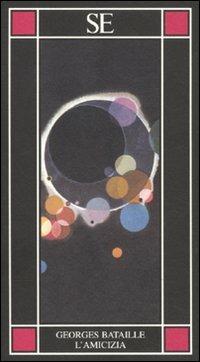 L'amicizia - Georges Bataille - copertina