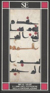 Il libro dell'estinzione nella contemplazione - Muhyî-d-Dîn Ibn Arabî - copertina