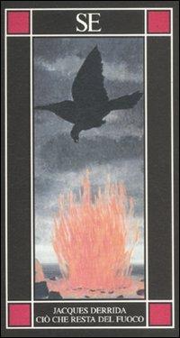 Ciò che resta del fuoco - Jacques Derrida - copertina