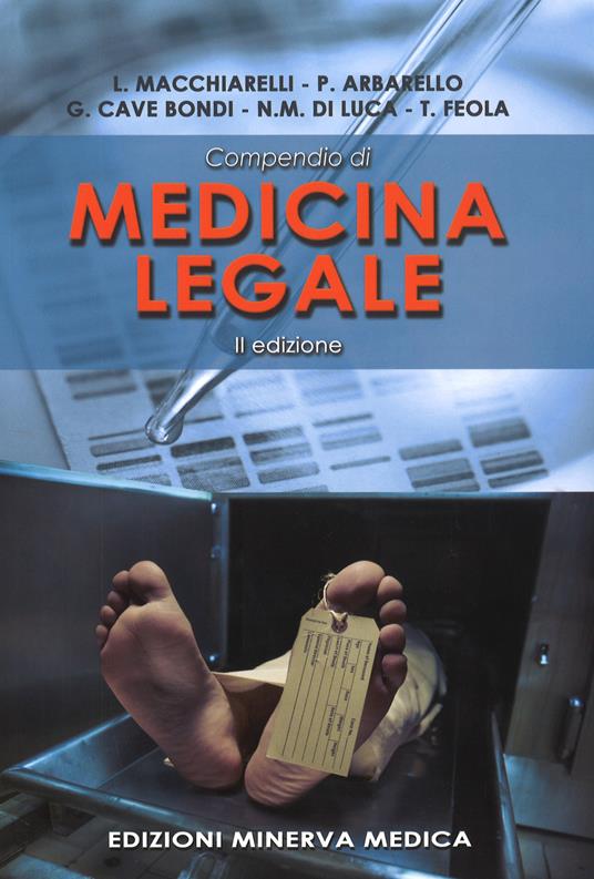 Compendio di medicina legale - Luigi Macchiarelli,Paolo Arbarello,Giuseppe Cave Bondi - copertina