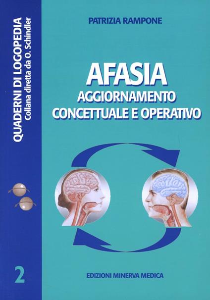 Afasia. Aggiornamento concettuale e operativo - Patrizia Rampone - copertina