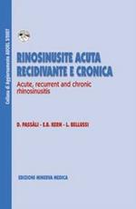 Rinosinusite acuta recidivante e cronica. Ediz. italiana e inglese