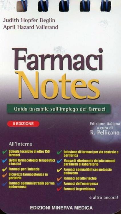 Farmaci notes. Manuale tascabile sull'impiego dei farmaci - J. H. Deglin,A. H. Vallerand - copertina