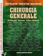 Chirurgia generale. Metodologia, patologia, clinica chirurgica. Con CD-ROM