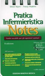 Pratica infermieristica notes. Guida tascabile per gli operatori sanitari