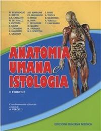 Anatomia umana e istologia - Marina Bentivoglio,Giuseppe Bertini - copertina