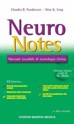 Neuro notes. Manuale tascabile di neurologia clinica - Claudia B. Fenderson,Wen K. Ling - copertina