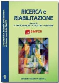 Ricerca e riabilitazione - Franco Franchignoni,Alessandro Giustini,Stefano Negrini - copertina