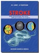 Stroke. Dalla fisiologia alla clinica dalla prevenzione al recupero