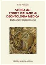 Storia del codice italiano di deontologia medica. Dalle origini ai giorni nostri