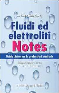 Fluidi ed elettroliti. Guida clinica per le professioni sanitarie - Allison Hale,Mary J. Hovey - copertina