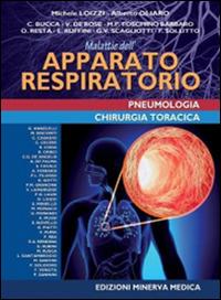 Malattie dell'apparato respiratorio. Pneumatologia e chirurgia toracica - Michele Loizzi,Alberto Oliaro - copertina